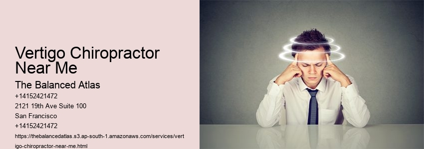 Vertigo Chiropractor Near Me